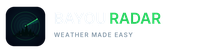 BayouRadar — Weather Made Easy